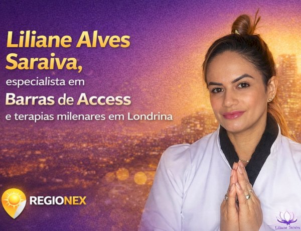 Como Liliane Alves Saraiva utiliza Barras de Access e Cone Hindu para reverter a exaustão feminina em Londrina